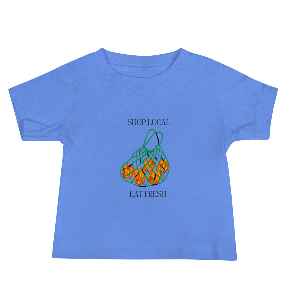 Shop Local Eat Fresh Baby Tee