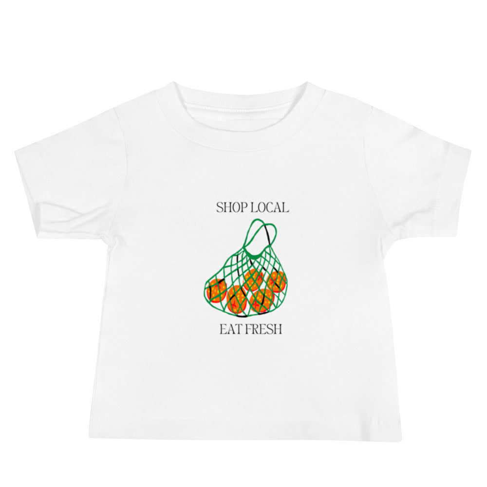 Shop Local Eat Fresh Baby Tee