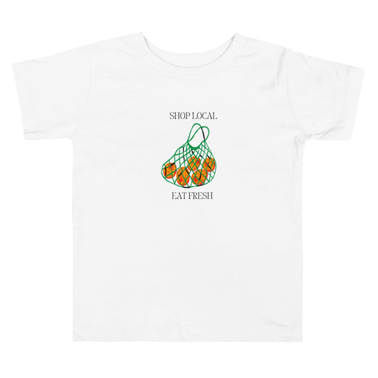 Shop Local Eat Fresh Toddler Tee